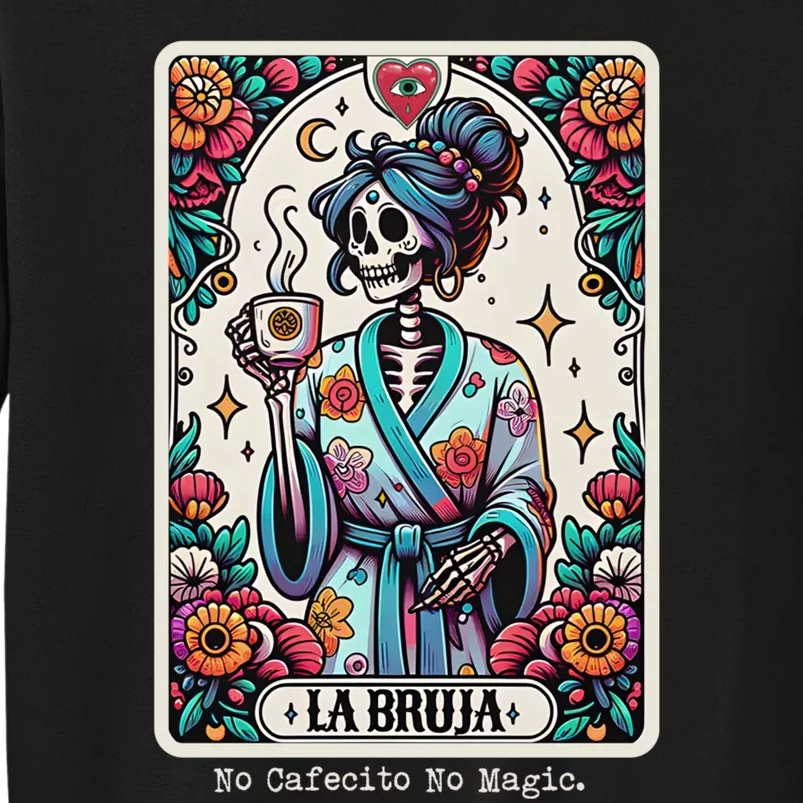 La Bruja No Cafecito No Magic Skeleton Women Sweatshirt