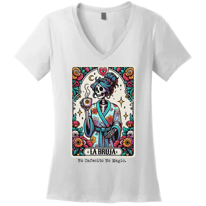 La Bruja No Cafecito No Magic Skeleton Women's V-Neck T-Shirt