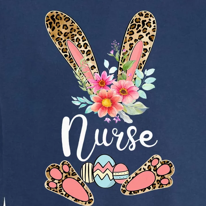 Leopard Bunny Nurse Happy Easter Day Nurse Life Garment-Dyed Sweatshirt