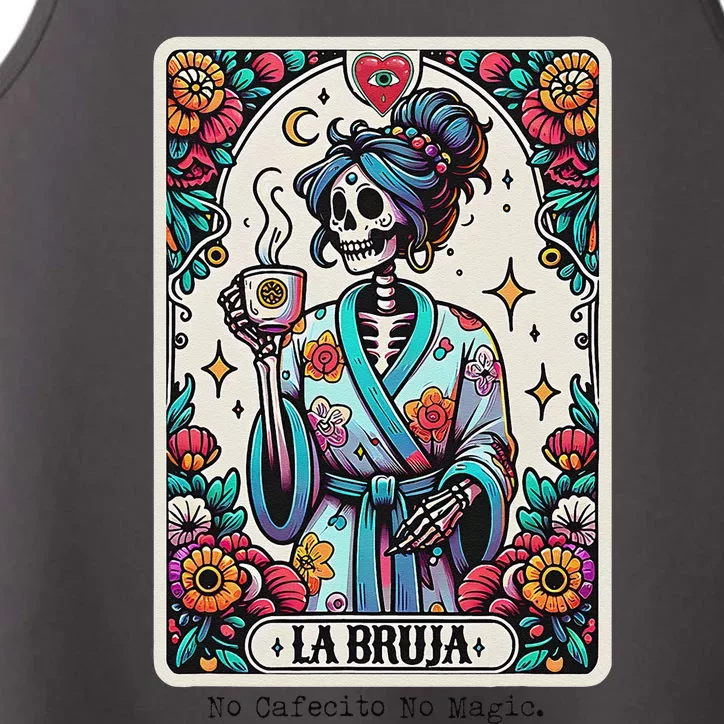 La Bruja No Cafecito No Magic Skeleton Performance Tank