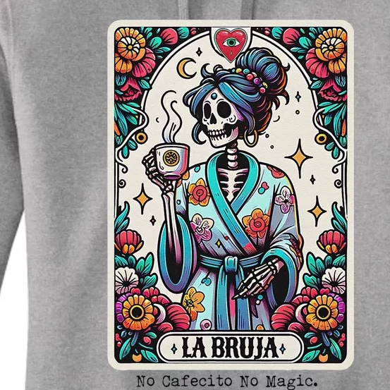 La Bruja No Cafecito No Magic Skeleton Women's Pullover Hoodie