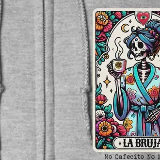 La Bruja No Cafecito No Magic Skeleton Full Zip Hoodie