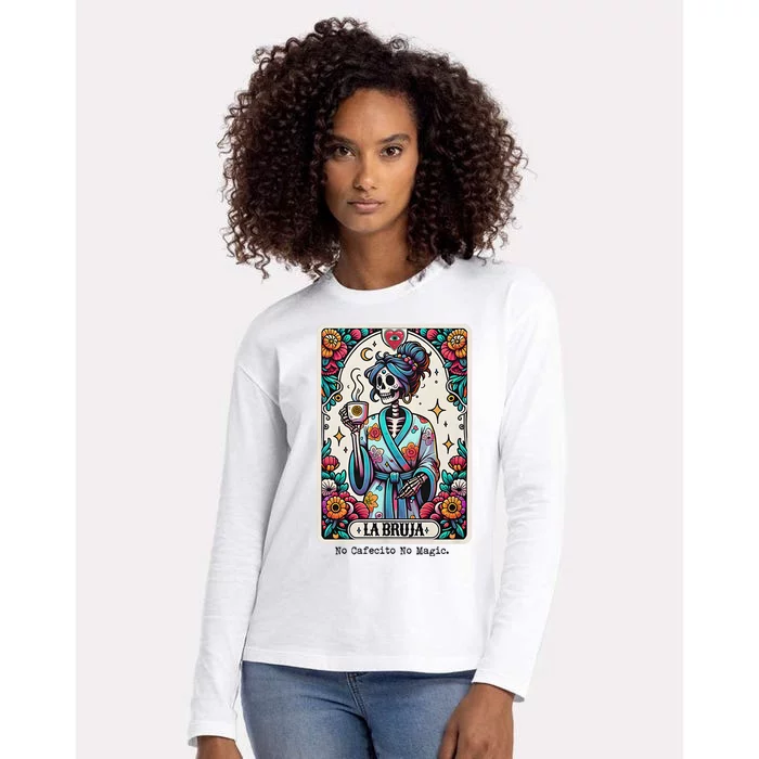 La Bruja No Cafecito No Magic Skeleton Women Womens Cotton Relaxed Long Sleeve T-Shirt