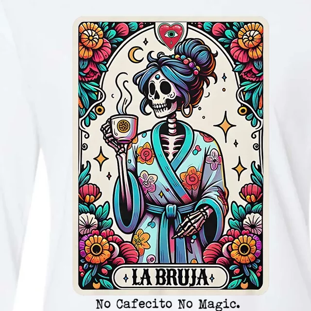 La Bruja No Cafecito No Magic Skeleton Women Womens Cotton Relaxed Long Sleeve T-Shirt