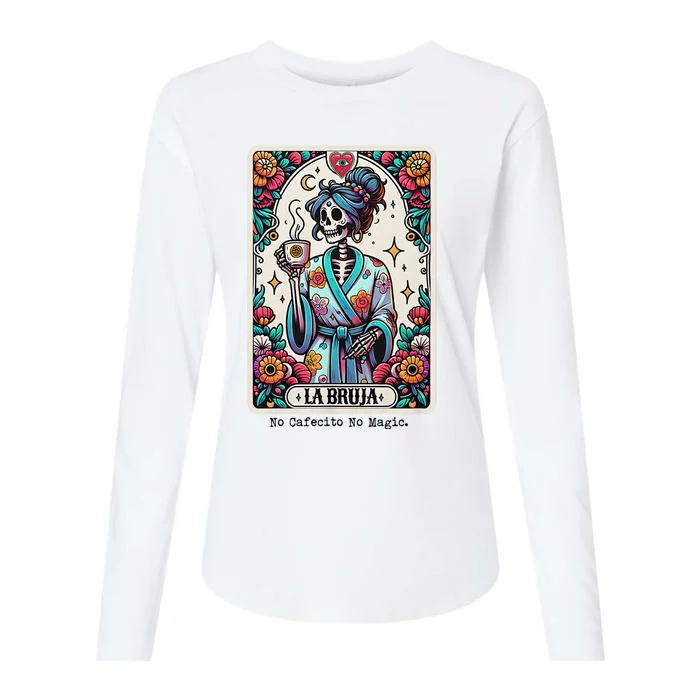 La Bruja No Cafecito No Magic Skeleton Women Womens Cotton Relaxed Long Sleeve T-Shirt