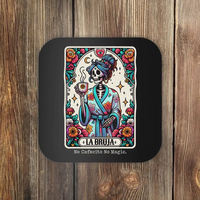 La Bruja No Cafecito No Magic Skeleton Coaster