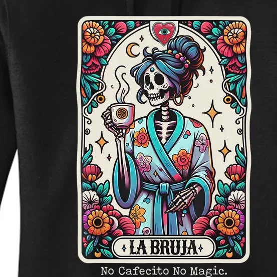 La Bruja No Cafecito No Magic Skeleton Women's Pullover Hoodie