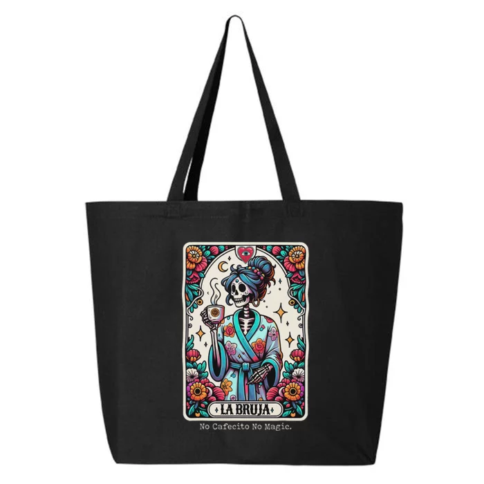 La Bruja No Cafecito No Magic Skeleton 25L Jumbo Tote