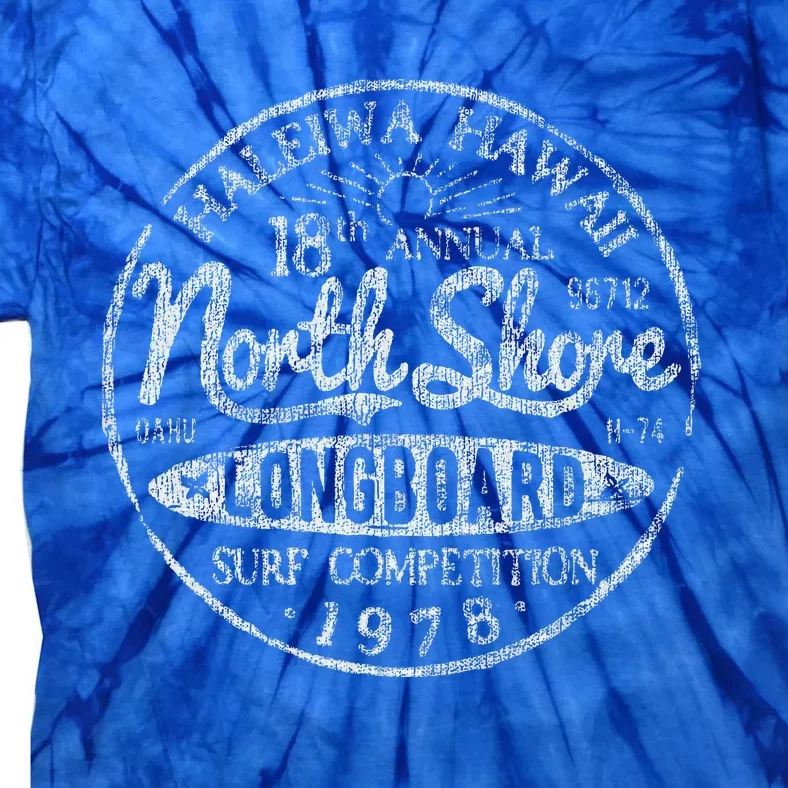 Long Board North Shore Surf Hawaii Beach Tie-Dye T-Shirt