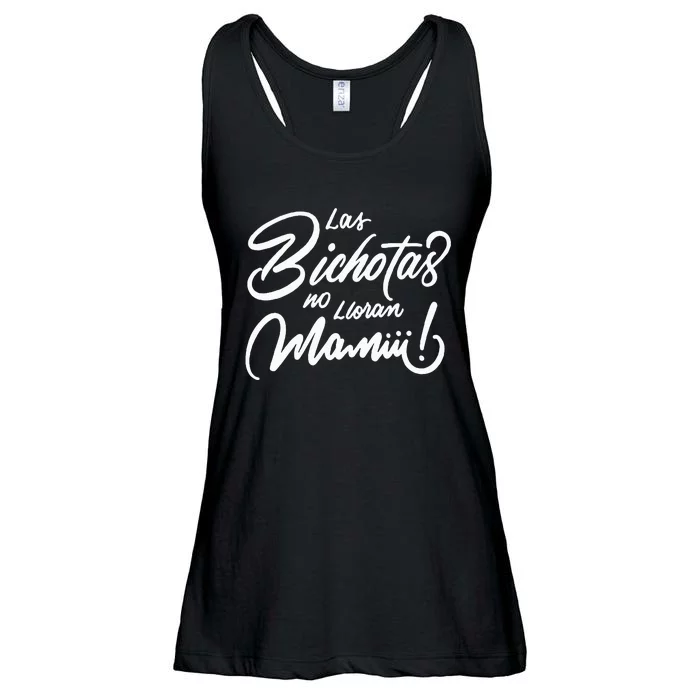 Las Bichotas no lloran Mamiii Party Bad Bitches Ladies Essential Flowy Tank