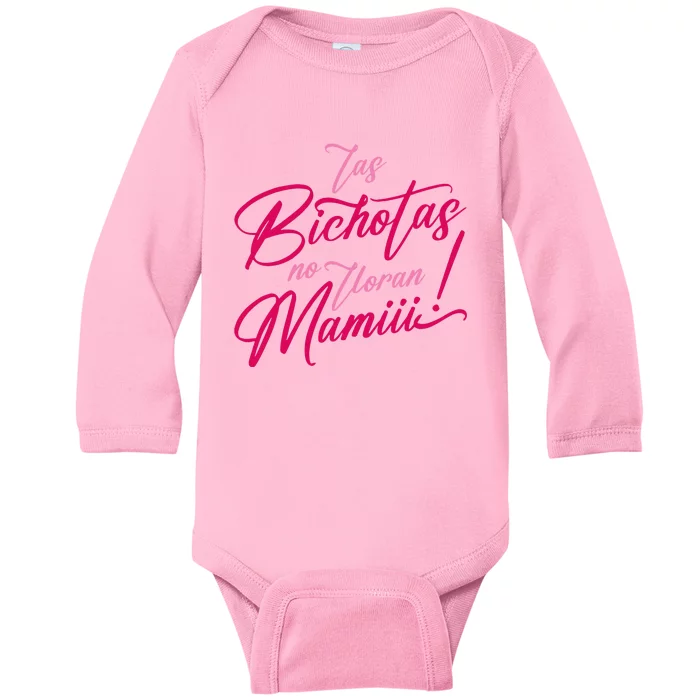 Las Bichotas No Lloran Mami Baby Long Sleeve Bodysuit