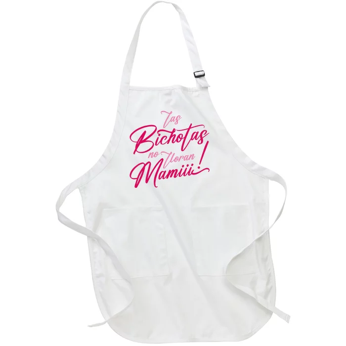 Las Bichotas No Lloran Mami Full-Length Apron With Pocket