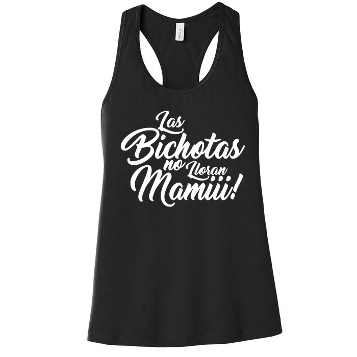 Las Bichotas No Lloran Mamiii Party Women's Racerback Tank