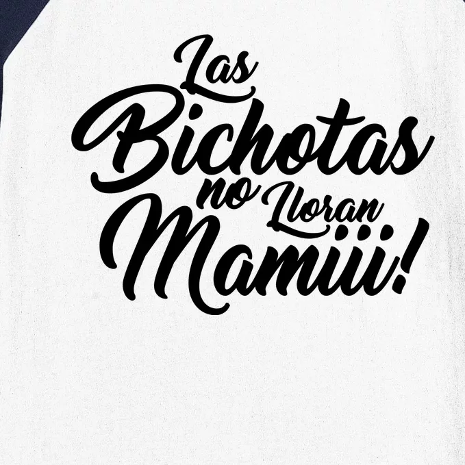 Las Bichotas No Lloran Mamiii Party Baseball Sleeve Shirt