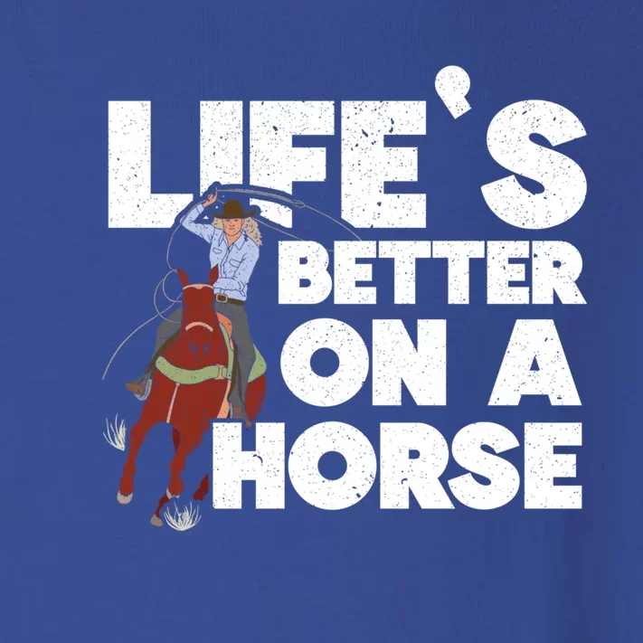 Life's Better On A Horse Horseback Riding Equestrian Gift Toddler Long Sleeve Shirt