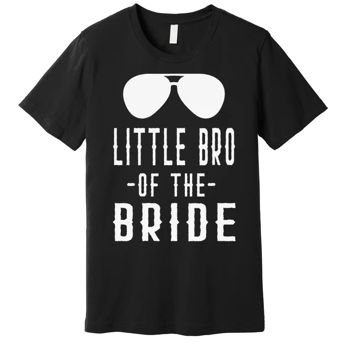 Little Bro of the Bride Bachelor Matching Brother Sunglasses Premium T-Shirt