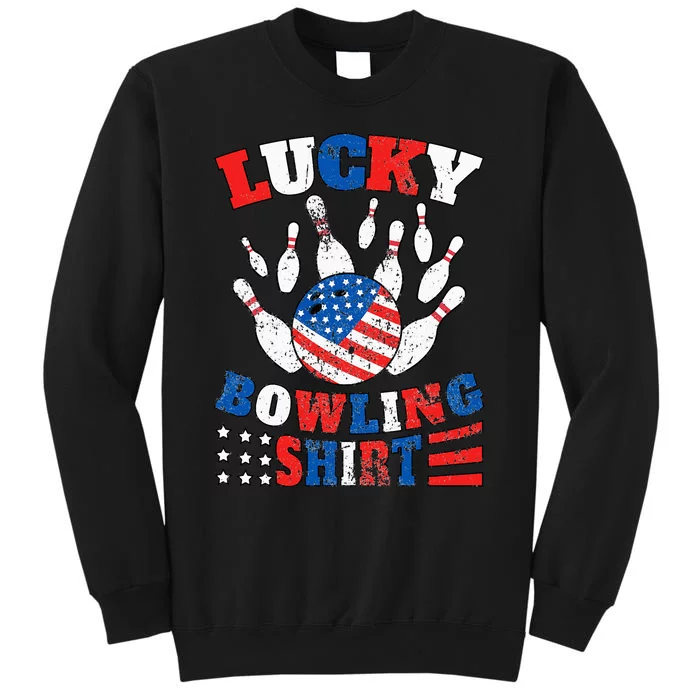 Lucky Bowling Patriotic American Flag 4th July Bowler Tall Sweatshirt