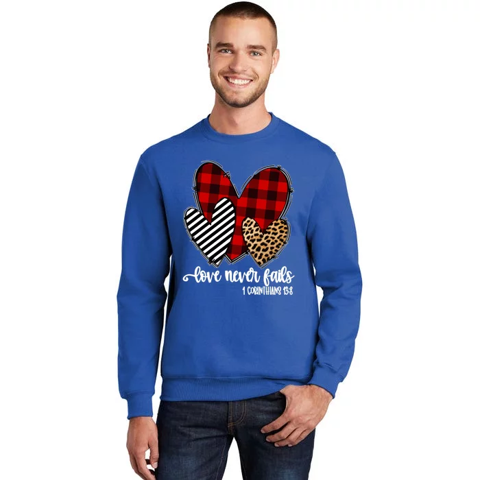 Leopard Buffalo Plaid Hearts Love Never Fails Valentines Day Gift Tall Sweatshirt