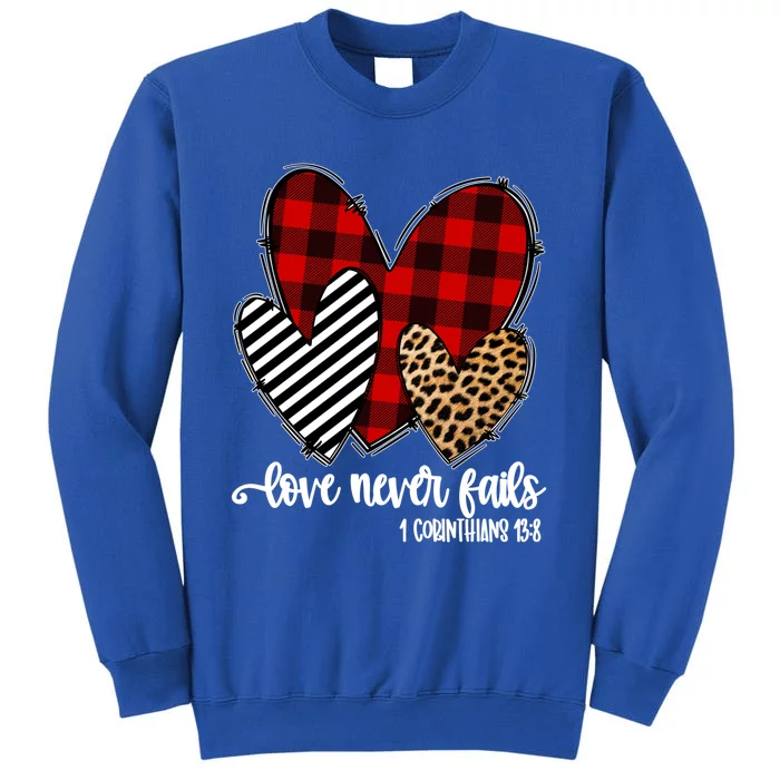 Leopard Buffalo Plaid Hearts Love Never Fails Valentines Day Gift Tall Sweatshirt