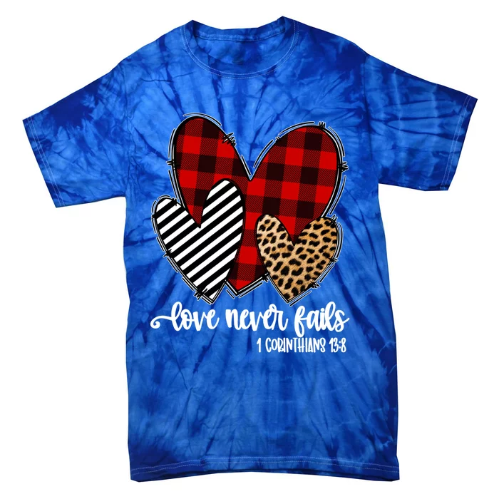 Leopard Buffalo Plaid Hearts Love Never Fails Valentines Day Gift Tie-Dye T-Shirt