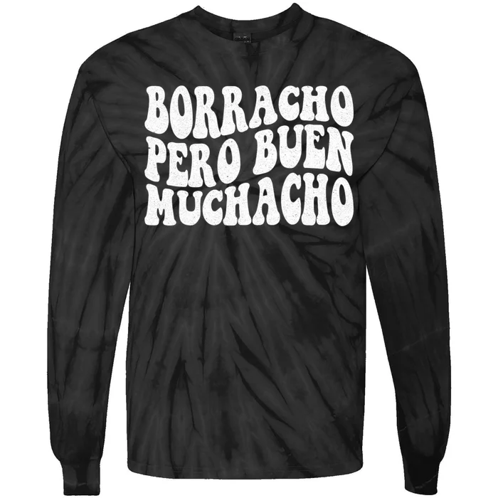 Latino Borracho Pero Buen Muchacho Funny Vintage Tie-Dye Long Sleeve Shirt