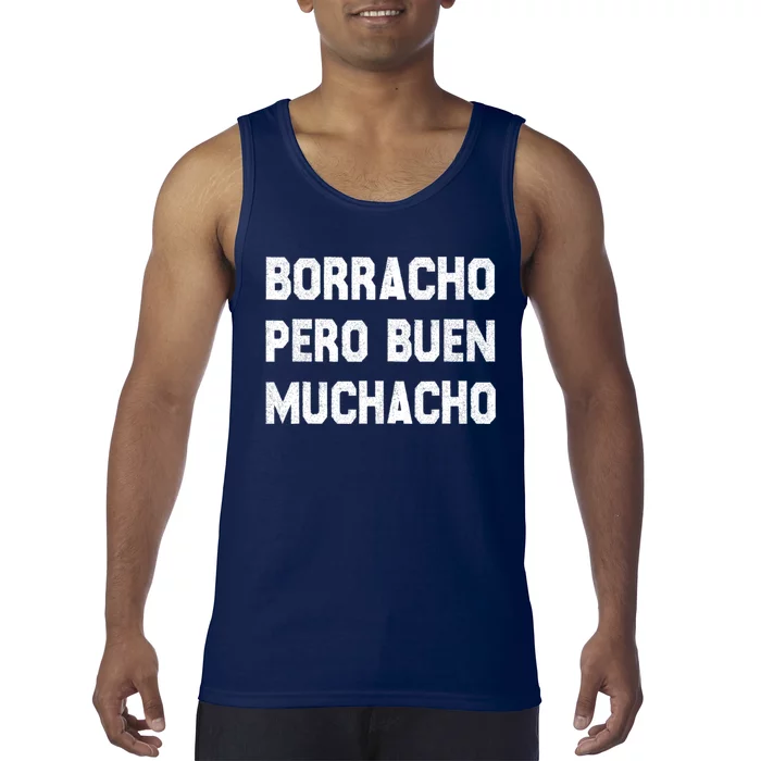 Latino Borracho Pero Buen Muchacho Funny Vintage Tank Top