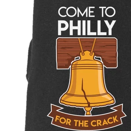 Liberty Bell Philadelphia Come To Philly For The Crack Doggie 3-End Fleece Hoodie