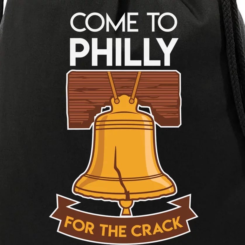 Liberty Bell Philadelphia Come To Philly For The Crack Drawstring Bag