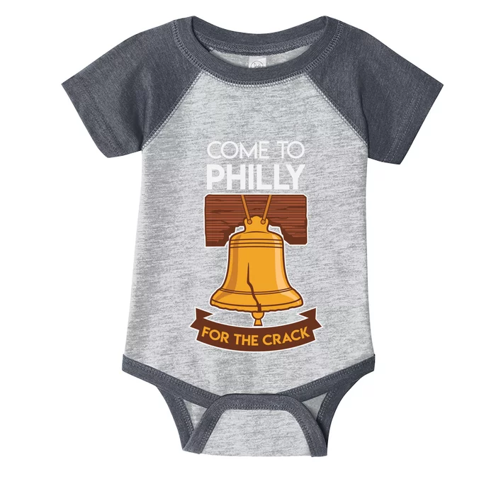 Liberty Bell Philadelphia Come To Philly For The Crack Infant Baby Jersey Bodysuit