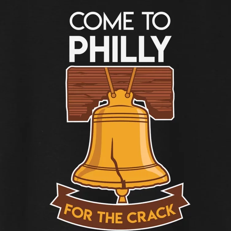 Liberty Bell Philadelphia Come To Philly For The Crack Women's Crop Top Tee