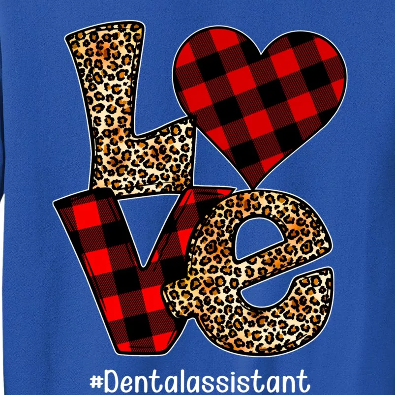 Love Buffalo Plaid Hearts Valentine's Day Dental Assistant Gift Sweatshirt