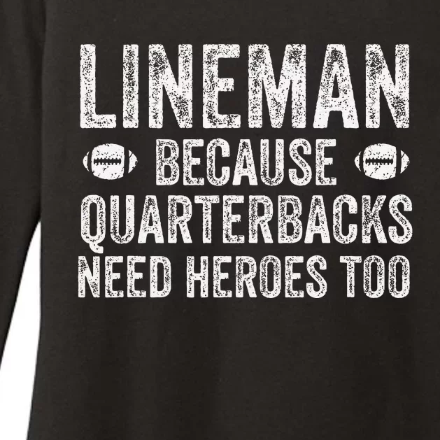 Lineman Because Quarterbacks Need Heroes Football Linemen Womens CVC Long Sleeve Shirt