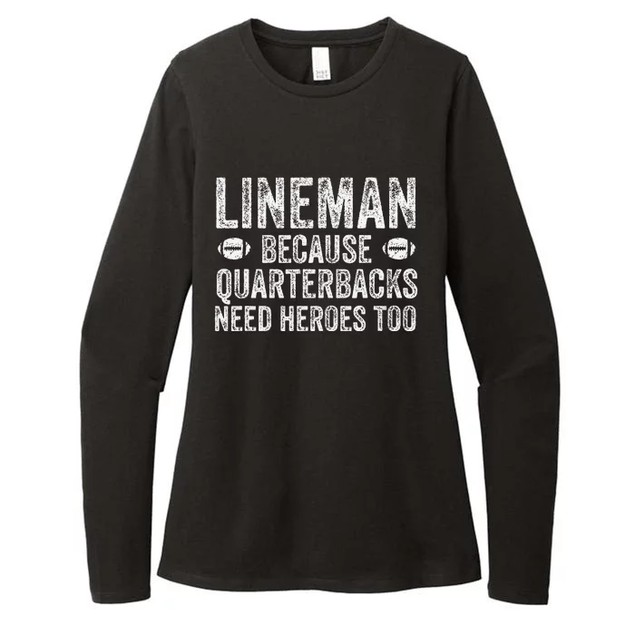 Lineman Because Quarterbacks Need Heroes Football Linemen Womens CVC Long Sleeve Shirt