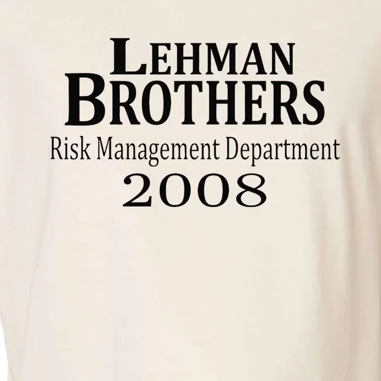 Lehman BRothers Risk Management Department 2008 Funny Saying Garment-Dyed Women's Muscle Tee