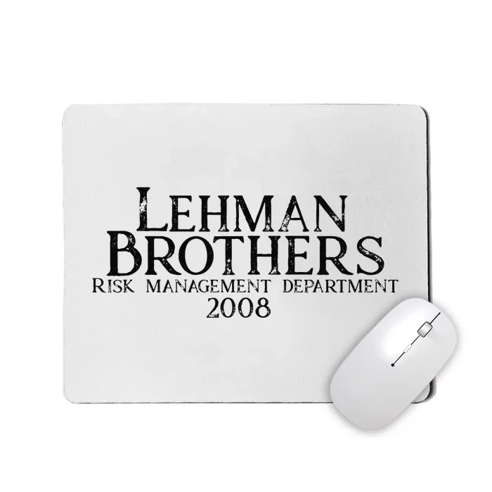 Lehman Brothers Risk Management Department 2008 Mousepad