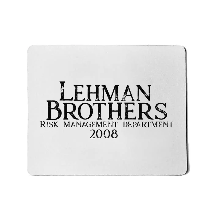 Lehman Brothers Risk Management Department 2008 Mousepad