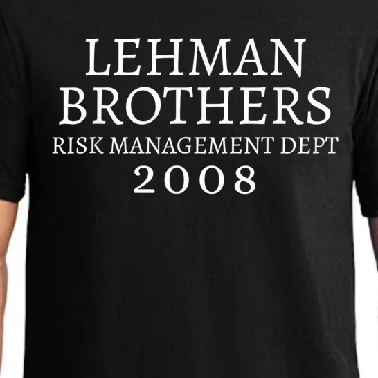 Lehman Brothers Risk Management Dept 2008 Meme Pajama Set