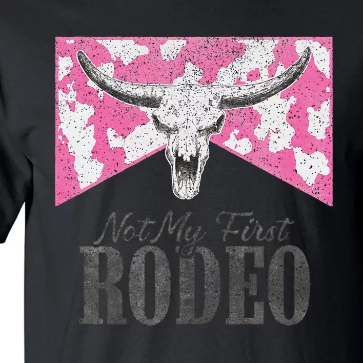 Leopard Bull Skull Western Life Country Not My First Rodeo Tall T-Shirt