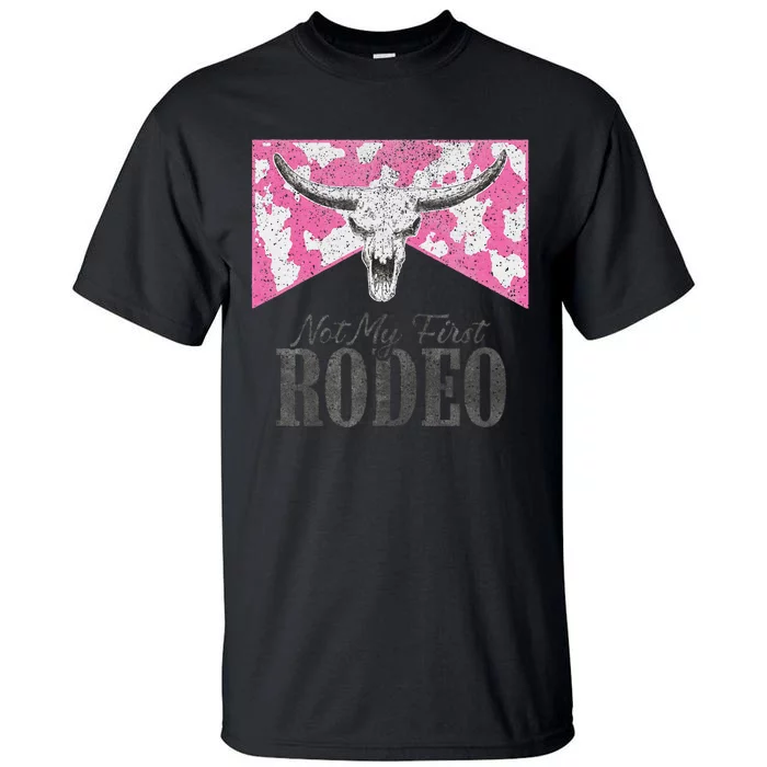 Leopard Bull Skull Western Life Country Not My First Rodeo Tall T-Shirt