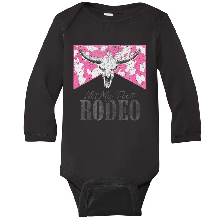 Leopard Bull Skull Western Life Country Not My First Rodeo Baby Long Sleeve Bodysuit