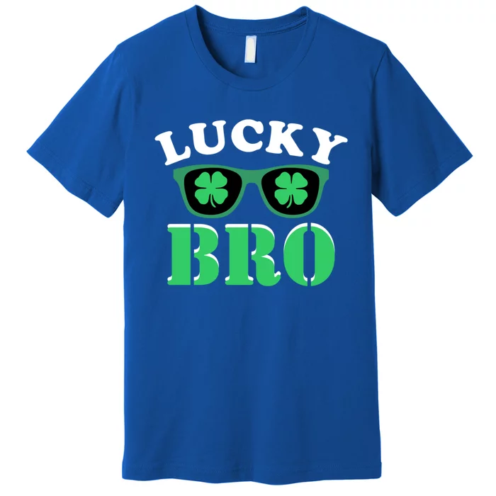 Lucky Bro St Patricks Day Funny Meaningful Gift Premium T-Shirt