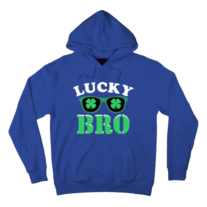 Lucky Bro St Patricks Day Funny Meaningful Gift Tall Hoodie