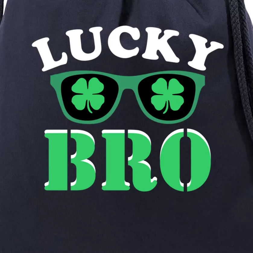 Lucky Bro St Patricks Day Funny Meaningful Gift Drawstring Bag