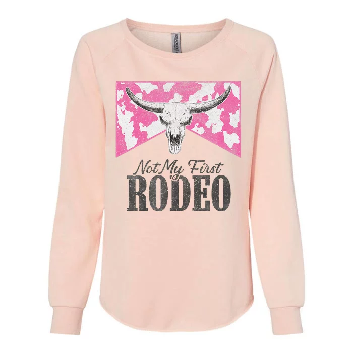 Leopard Bull Skull Western Life Country Not My First Rodeo Womens California Wash Sweatshirt