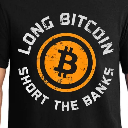 Long Bitcoin Short The Banks Btc Crypto Currency Blockchain Pajama Set