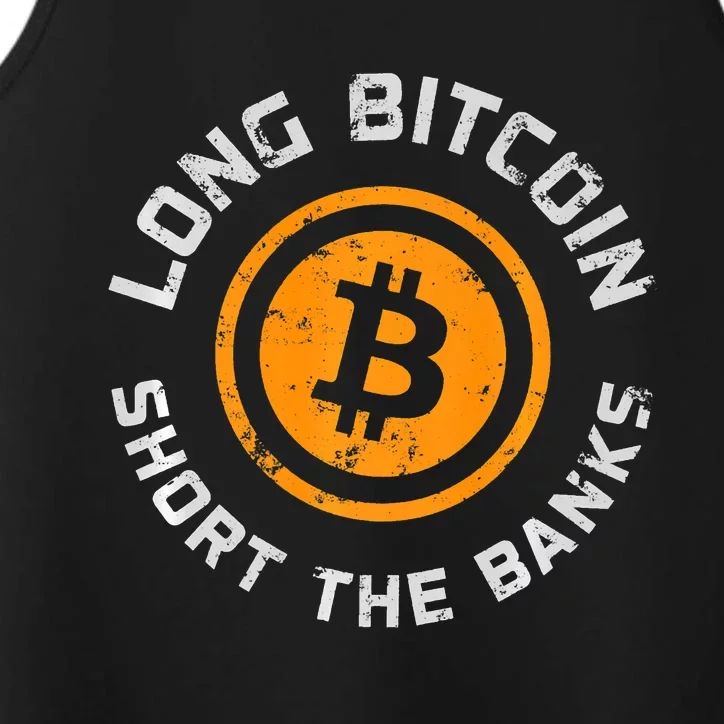 Long Bitcoin Short The Banks Btc Crypto Currency Blockchain Performance Tank