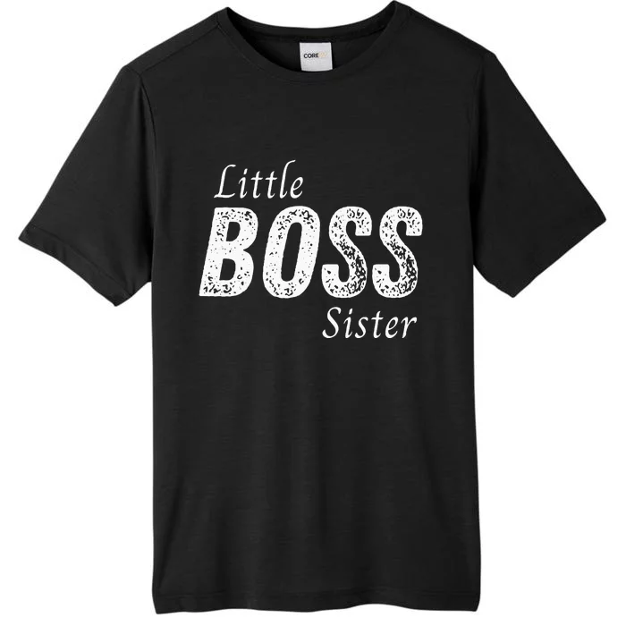 Little Boss Sister Baby Children ChromaSoft Performance T-Shirt