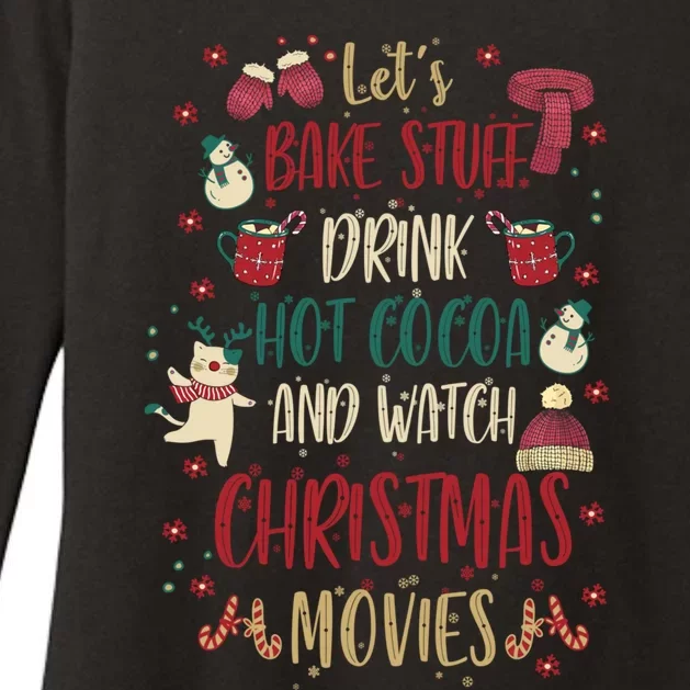 Let's Bake Stuff Hot Cocoa Watch Christmas Movies Gift Great Gift Womens CVC Long Sleeve Shirt