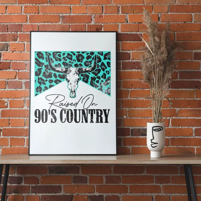 Leopard Bull Skull Raised On 90S Country Music Poster