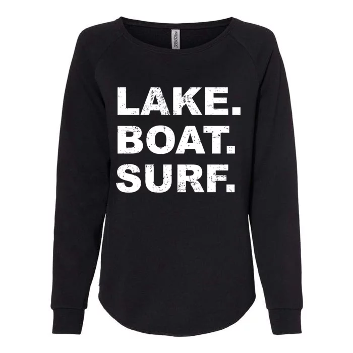 Lake Boat Surf Gift Wakesurf Wake Board Surfing Womens California Wash Sweatshirt